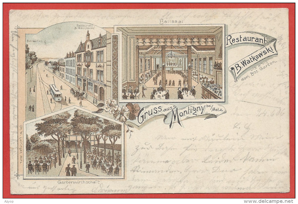 57 - GRUSS Aus MONTIGNY Bei METZ - Litho Couleur - Restaurant B. WATKOWSKI - Vis A Vis Dem Bot. Garten - Metz Campagne