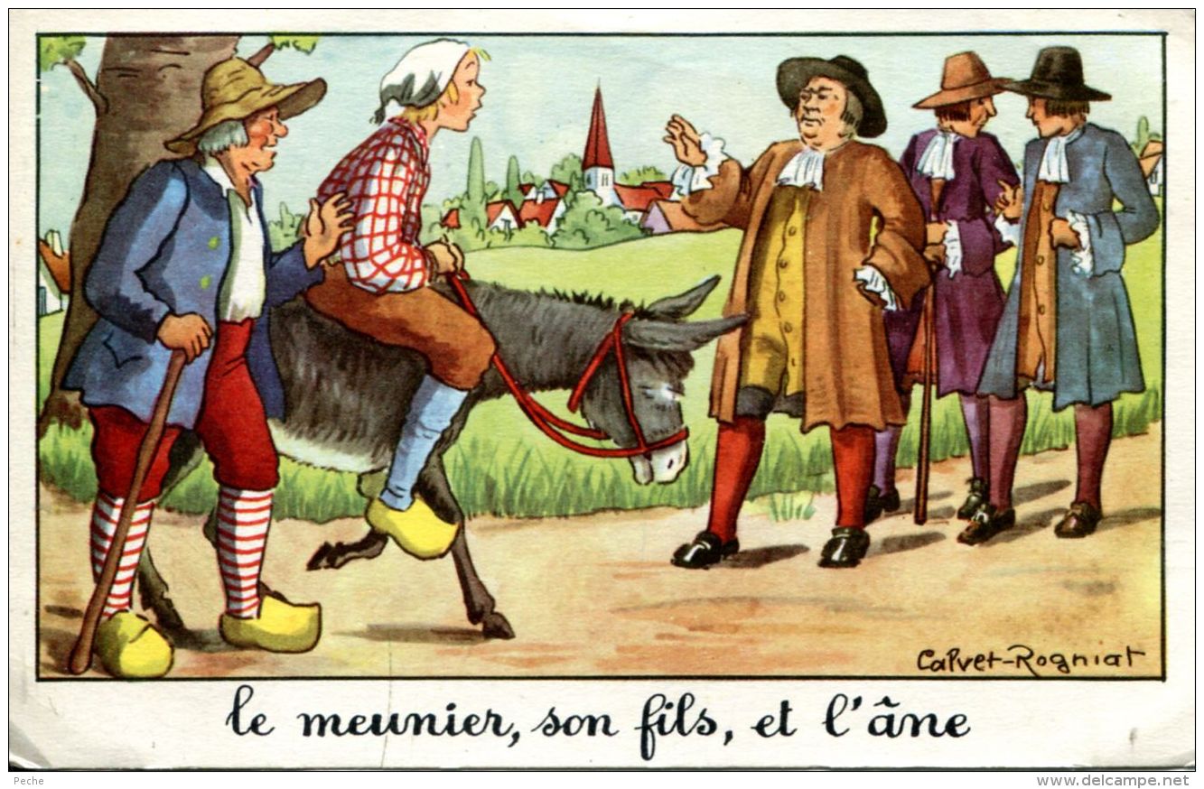 N°85 H  -carte Image -illustgrateur Calvet-Rogniat- Le Meunier, Son Fils Et L'âne- - Autres & Non Classés