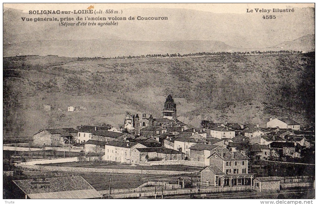 SOLIGNAC-SUR-LOIRE VUE GENERALE PRISE DE L´ANCIENVOLCAN DE COUCOURON AU 1 ER PLAN LA GARE - Solignac Sur Loire