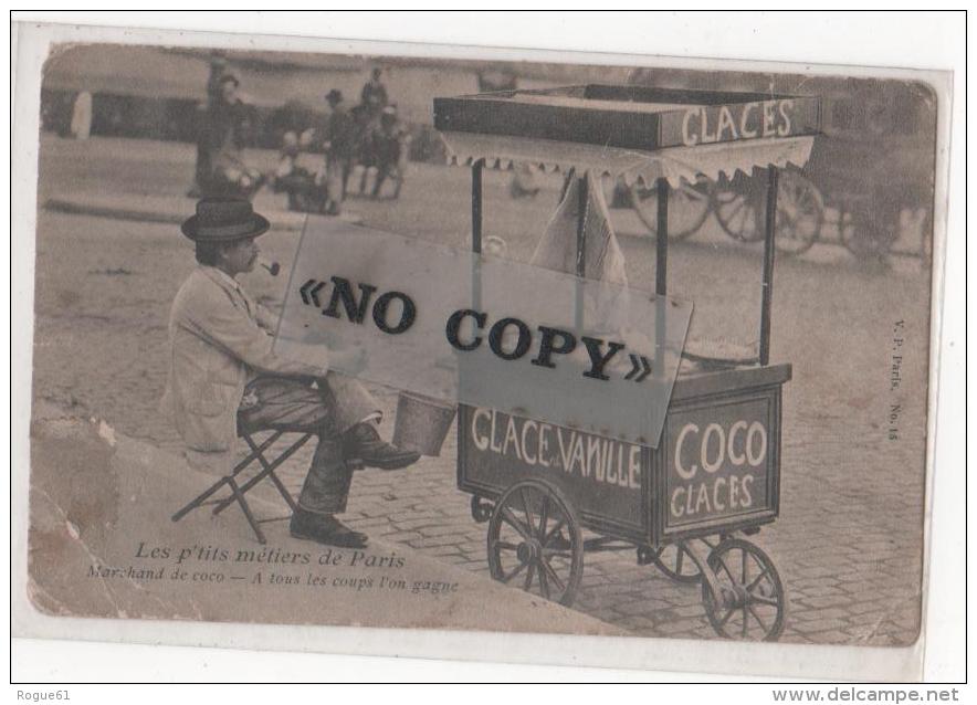 LES PETITS MÉTIERS DE PARIS - MARCHAND DE COCO - A Tous Les Coups L´on Gagne - CARTE Pas COURANTE !!!! - Street Merchants