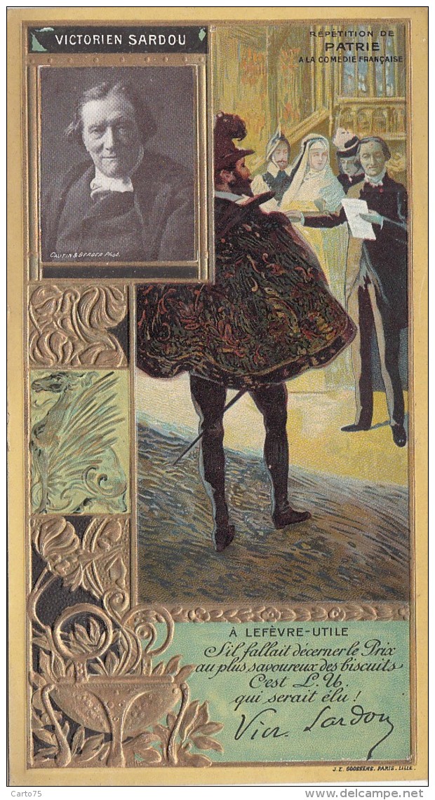 Chromos - Lefèvre-Utile - Art Nouveau - Gaufrée - Littérature Théâtre Comédie Française - Victorien Sardou - Lu