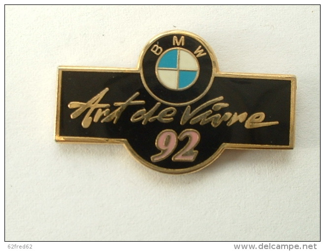 PIN´S BMW - ART DE VIVRE 92 - BMW