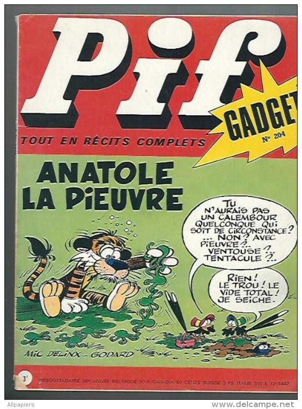 Pif Gadget N°204 Anatole La Pieuvre - Fanfan La Tulipe - Corto Maltese - Placid Et Muzo De 1973 - Pif Gadget