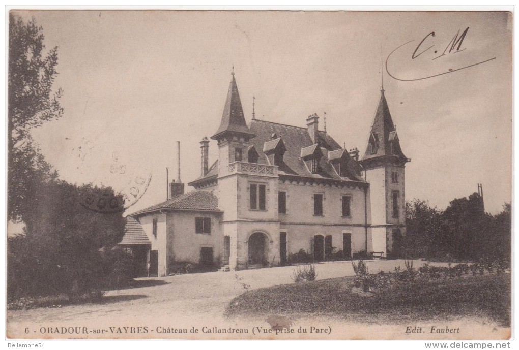 Cpa 87- Oradour-sur-vayres- Château De Callandreau (tampon Militaire Circulé Voir Scan Recto-verso ) - Oradour Sur Vayres