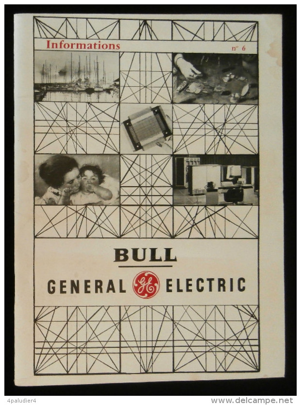 ( Informatique Ordinateur Computer ) Revue  BULL - GENERAL ELECTRIC Informations 1966 Numéro 6 - Informatica