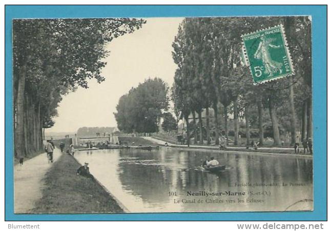 CPA 101 - Circulé - Le Canal De CHELLES Vers Les écluses NEUILLY-SUR-MARNE 93 - Neuilly Sur Marne