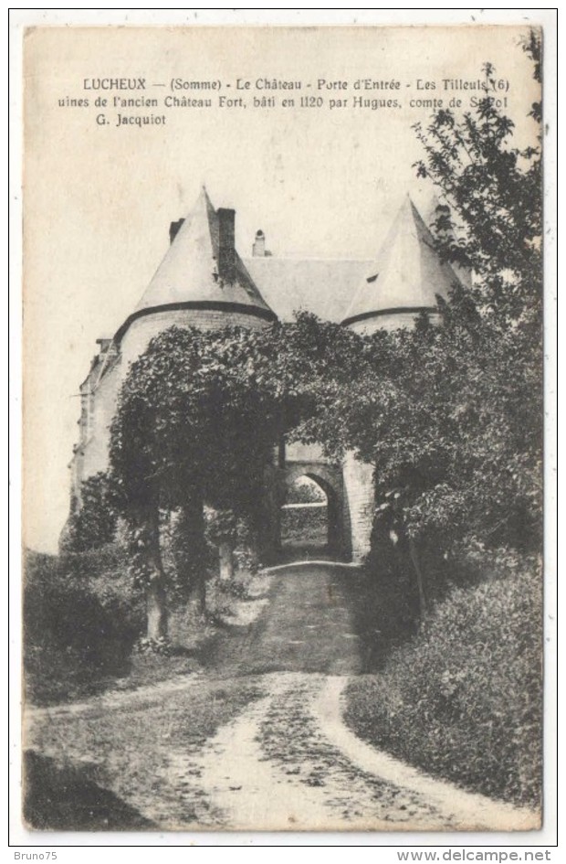 80 - LUCHEUX - Le Château - Porte D'Entrée - Les Tilleuls - Lucheux