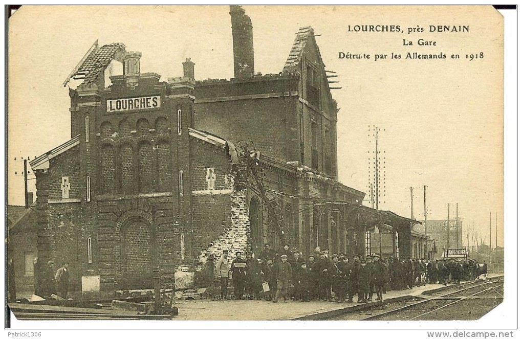 CPA  LOURCHES, La Gare Détruite Par Les Allemands En 1918  2897 - Altri & Non Classificati