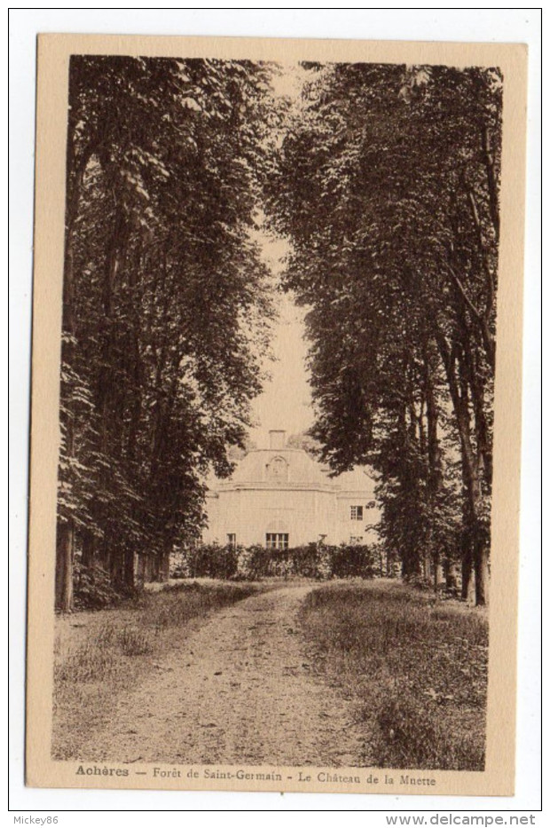 ACHERES--Forêt De St Germain--Le Chateau De La Muette  éd Renaud.......à Saisir - Acheres