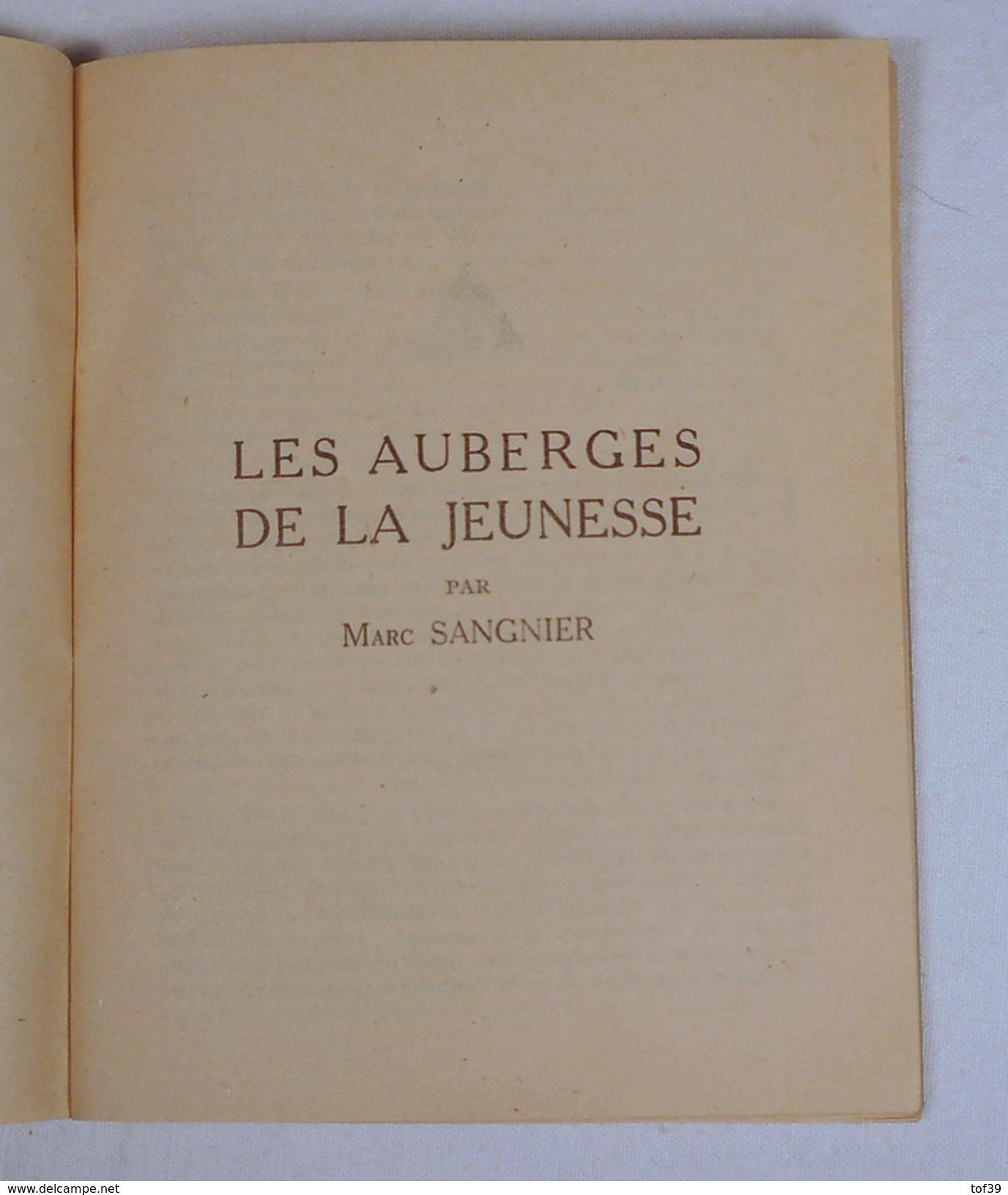 Revue Histoire Des Auberges De La Jeunesse En France 1929 - 1951 Par Marc Sangnier - Turismo