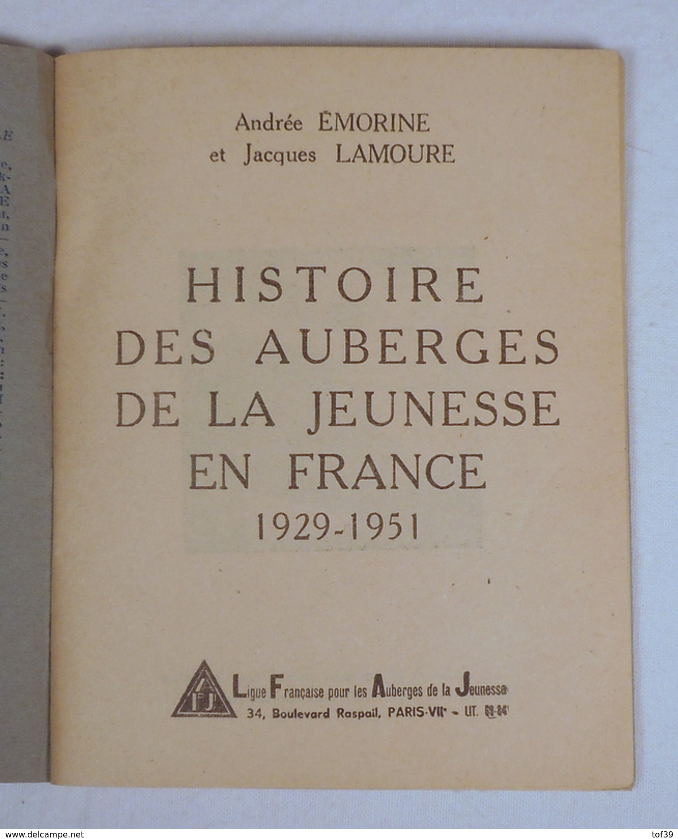 Revue Histoire Des Auberges De La Jeunesse En France 1929 - 1951 Par Marc Sangnier - Tourisme