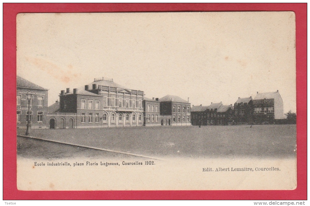 Courcelles - Ecole Industrielle , Place Floris Lagneaux - 1905 ( Voir Verso ) - Courcelles