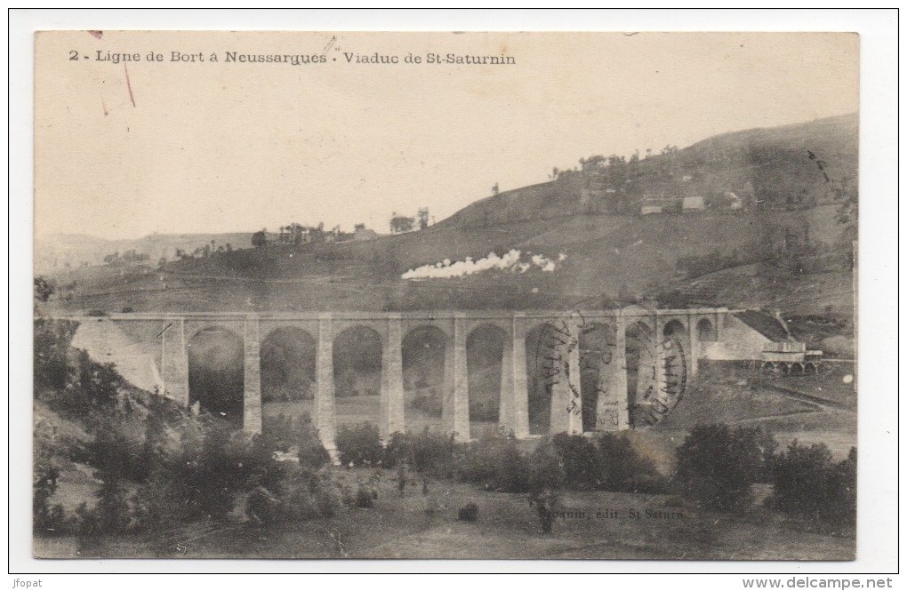 15 CANTAL - Ligne De Bort à Neussargues, Viaduc De Saint-Saturnin - Andere & Zonder Classificatie