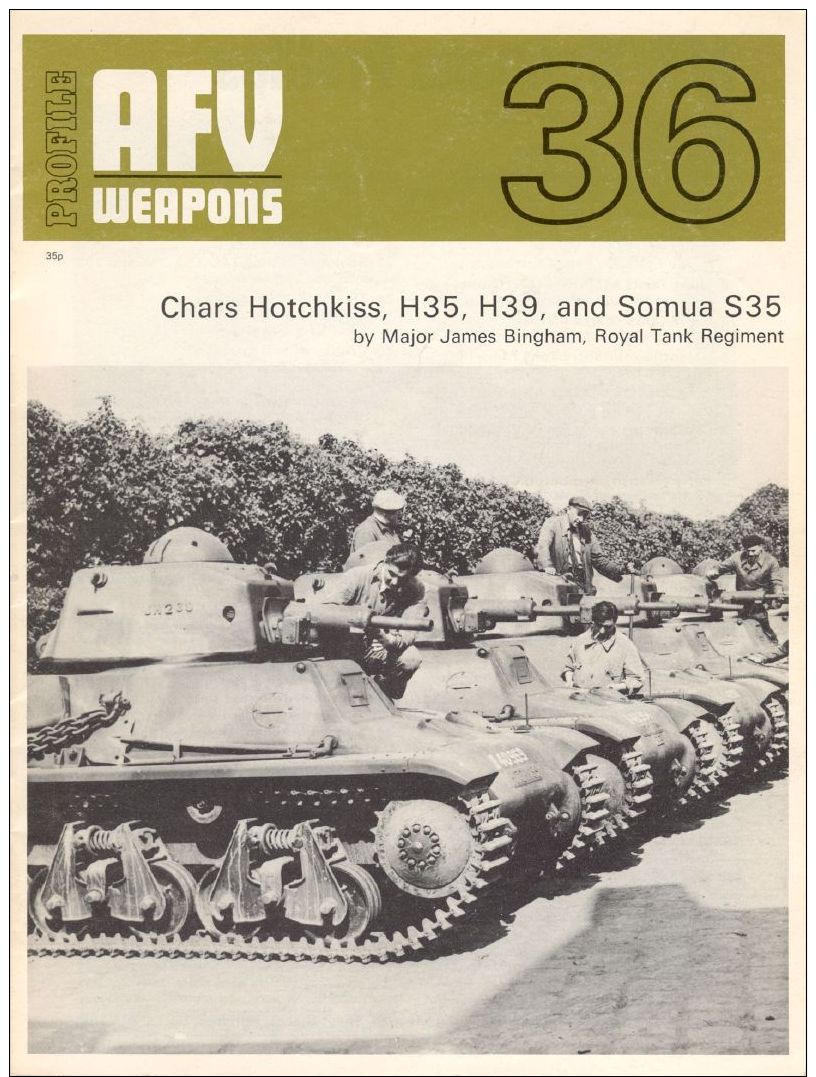 AFV Weapons Profile 36 - Chars Hotchkiss H35 H39 E Somua35 - DOWNLOAD - Italia