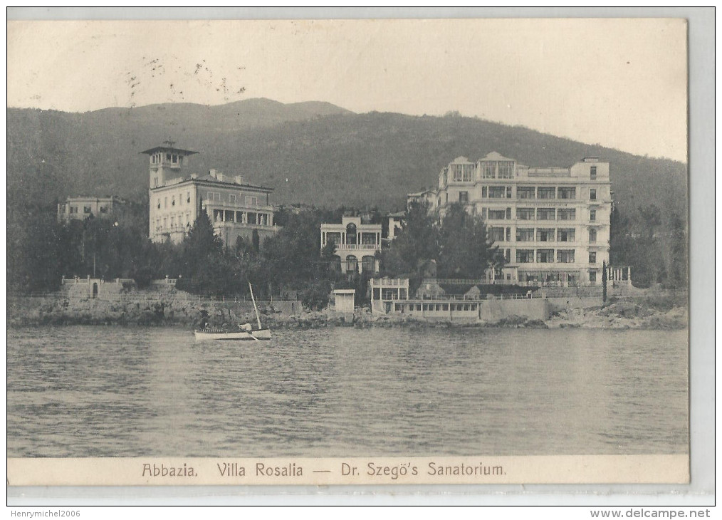 Croatie - Abbazia Villa Rosalia Dr Szego's Sanatorium Timbre 10 Heller Autrichien 1908 - Kroatië