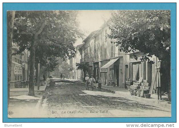 CPA 287 - Non Circulé - Rue De Toul LA CRAU 83 - La Crau