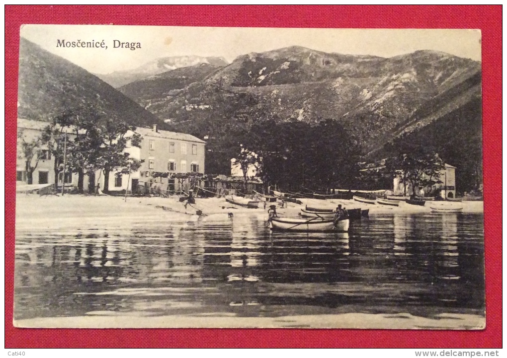 MOSCENICE DRAGA DALMAZIA CARTOLINA PER FIUME IN DATA 20/VIII/1913 - Dalmatien