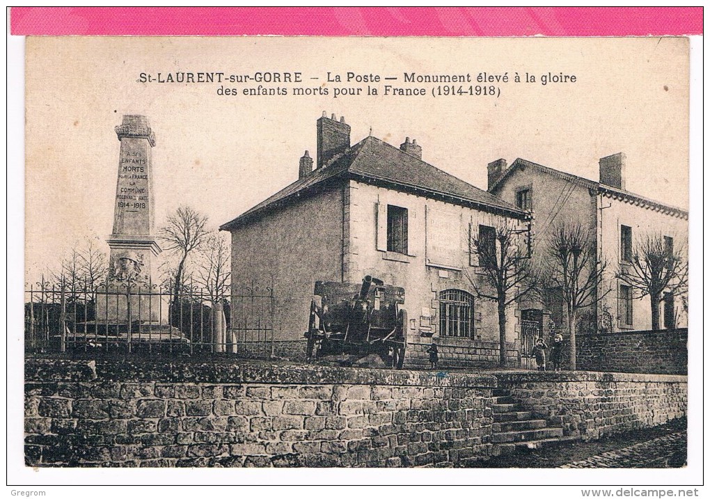 87 : ST LAURENT SUR GORRE La Poste , Monument Elevé A La Gloire Des Enfants Morts Pour La France - Saint Laurent Sur Gorre