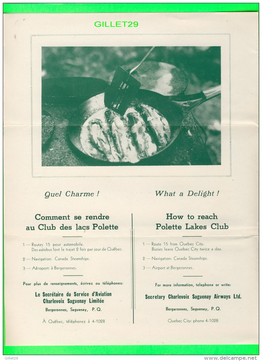 DÉPLIANTS TOURISTIQUES - CLUB DES LACS POLETTE, COMTÉ DU SAGUENAY, QUÉBEC - 4 PAGES 21 X 22 Cm - MAP - BILINGUE - - Dépliants Touristiques