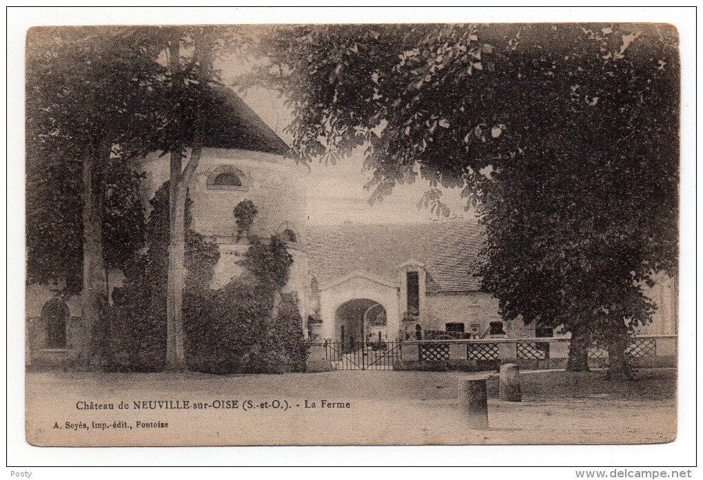 CPA - NEUVILLE-SUR-OISE - CHATEAU DE NEUVILLE - LA FERME - N/b - Vers 1910 - - Neuville-sur-Oise