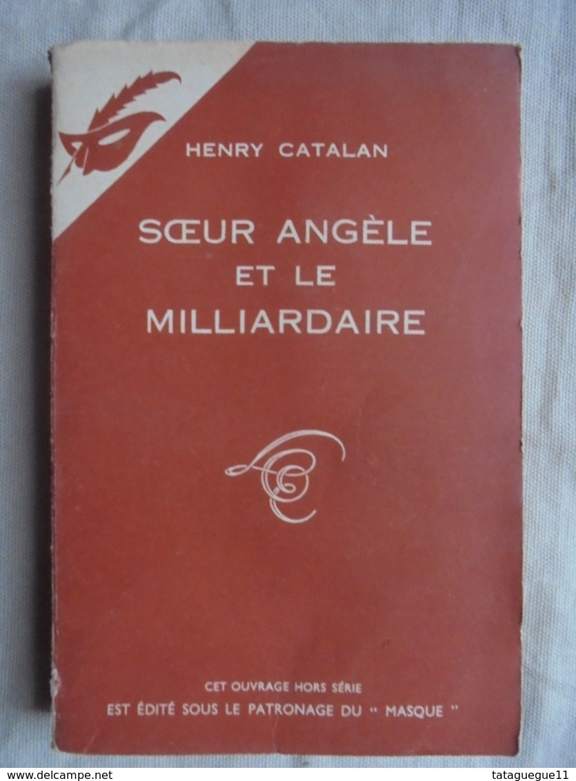 Ancien - Livre Soeur Angèle Et Le Milliardaire Par Henry Catalan - 1957 - Le Masque