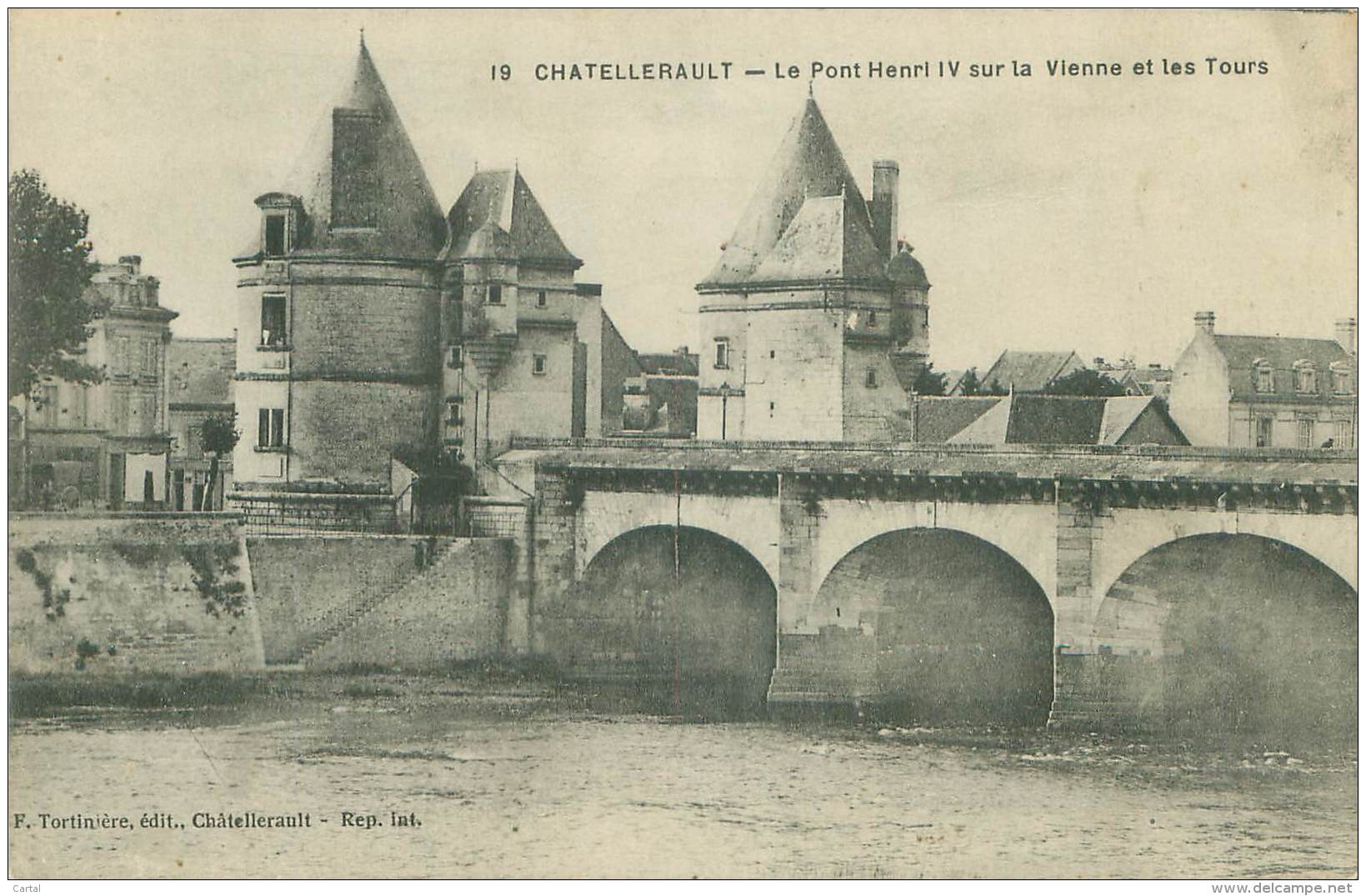 86 - CHATELLERAULT - Le Pont Henri IV Sur La Vienne Et Les Tours - Chatellerault