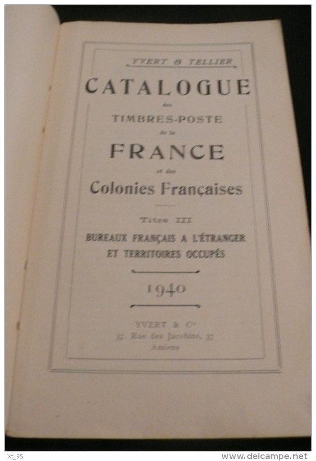 catalogue france colonies 1940 - tome III - yvert et Tellier - 326 pages