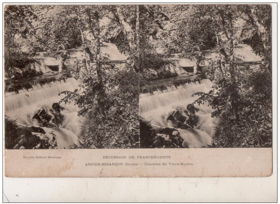 CARTE STEREO   Excursion En Franche Comté Arcier Besançon ( Doubs ) Cascades Du Vieux Moulin - Autres & Non Classés