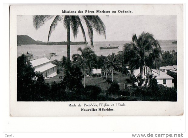 Rade De Port-Vila, L'Eglise Et L'Ecole - Nouvelles Hébrides (VANUATU - Océanie) - Missions Des Pères Maristes En Océanie - Vanuatu