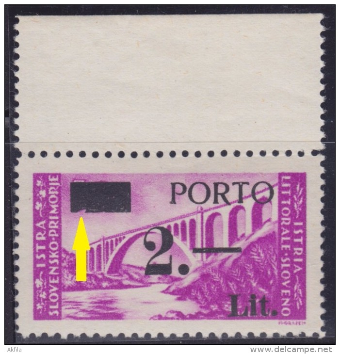 5143. Italy Yugoslavia Slovenia Istria 1945 Porto, Error - Damaged Overprint, MNH (**) - Occ. Yougoslave: Istria