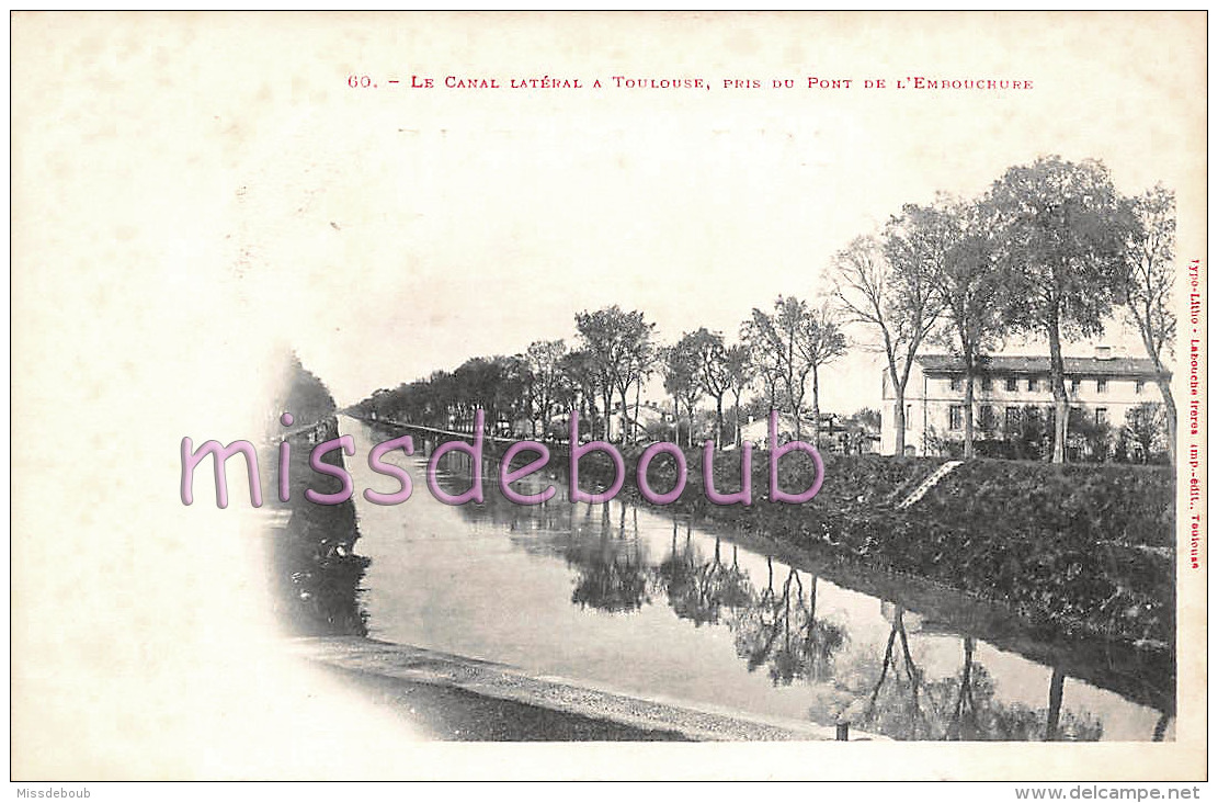 31 - TOULOUSE - Le Canal Latéral - Dos Vierge Précurseur - 2 Scans - Toulouse