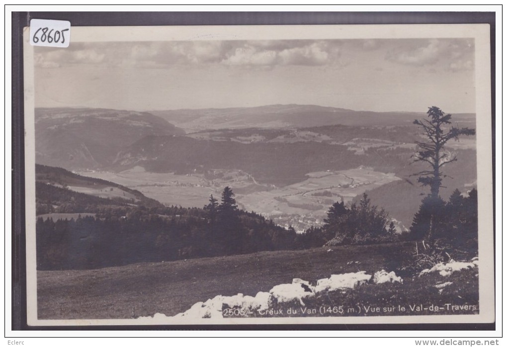 CREUX DU VAN - VUE SUR LE VAL DE TRAVERS - TB - Travers