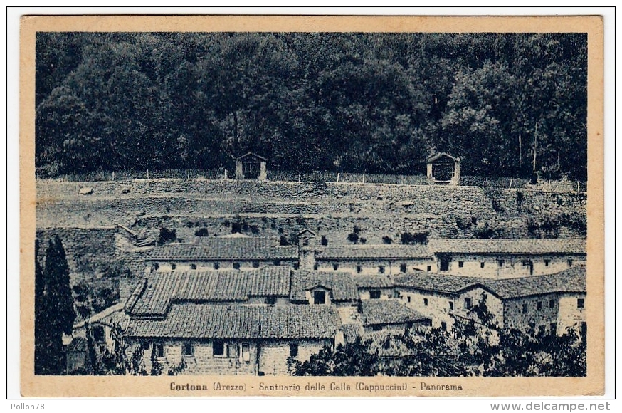 AREZZO - CORTONA - SANTUARIO DELLE CELLE (CAPPUCCINI) - PANORAMA - 1952 - Vedi Retro - Formato Piccolo - Arezzo