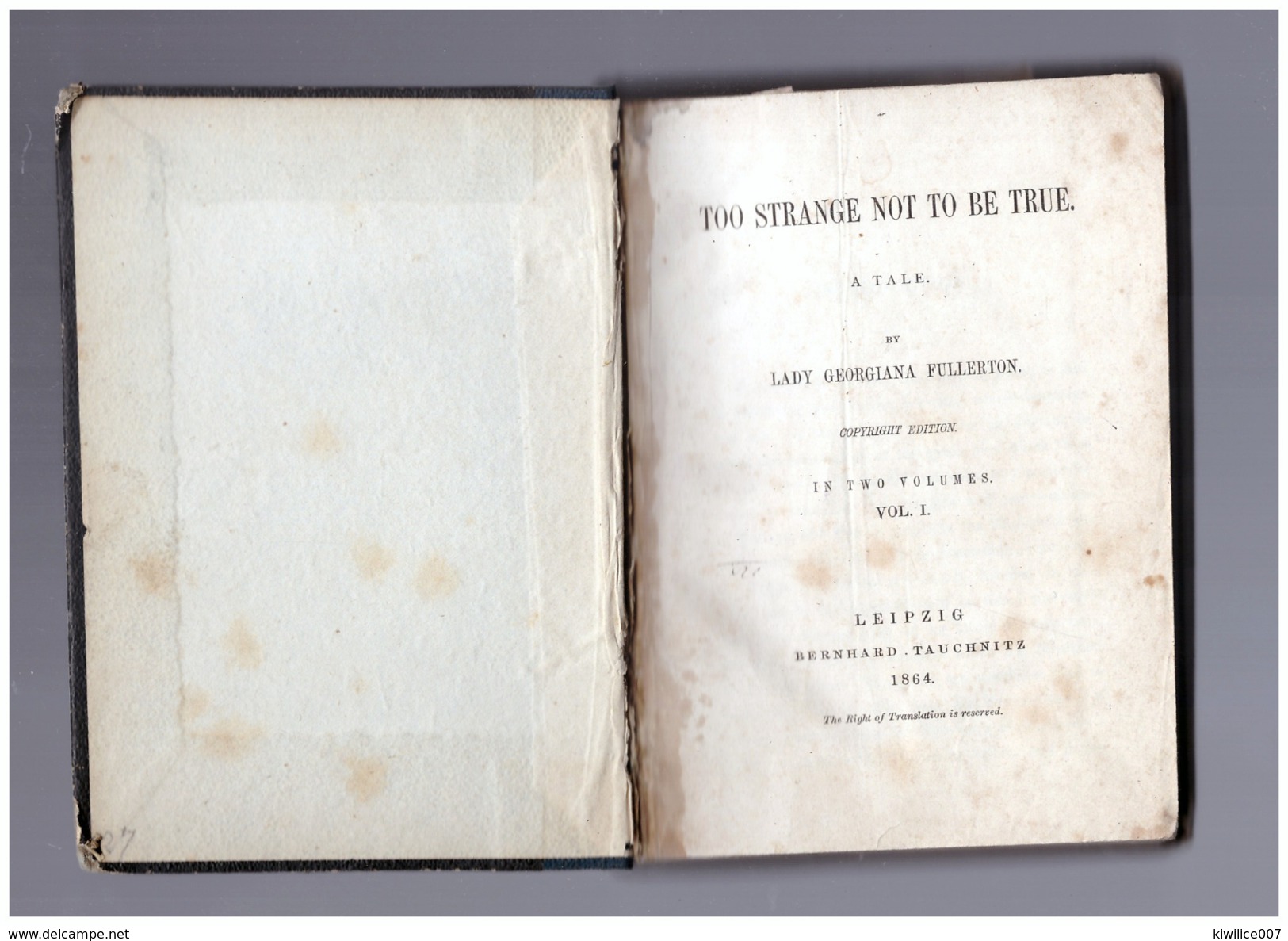 Too Strange To Be True A Tale  By Lady Georgiana Fullerton 1864 - Autres & Non Classés