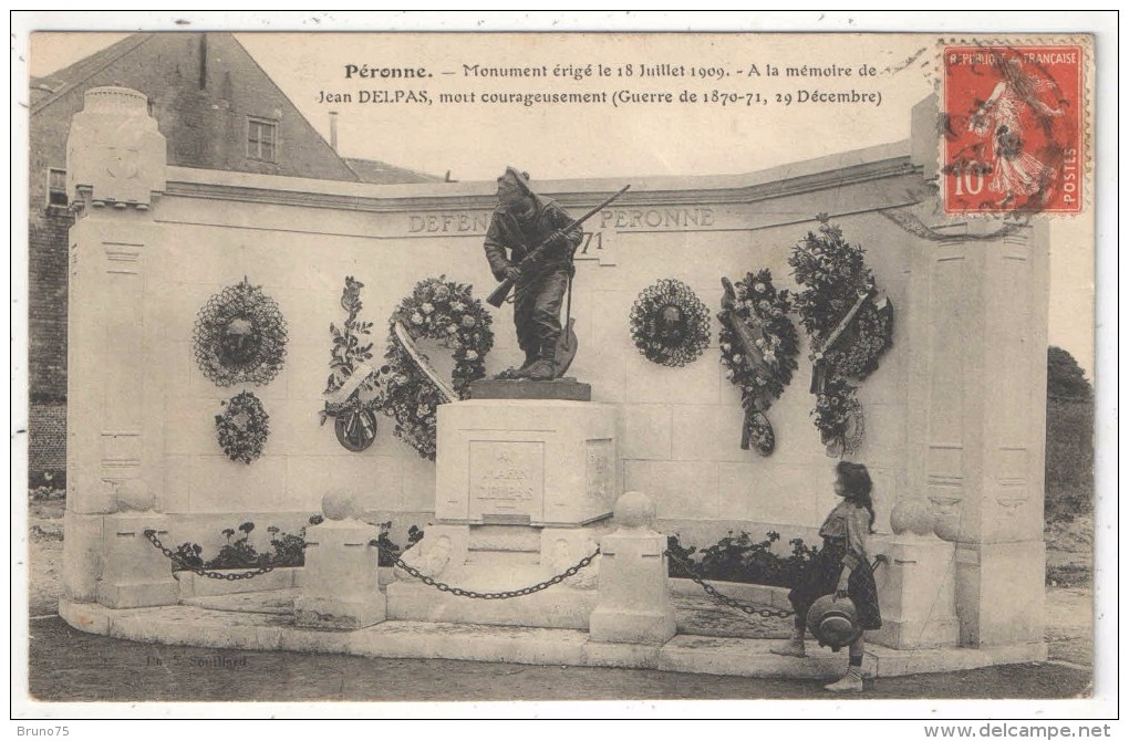 80 - PERONNE - Monument érigé Le 18 Juillet 1909 - A La Mémoire De Jean DELPAS, Mort Courageusement (Guerre De 1870-71) - Peronne