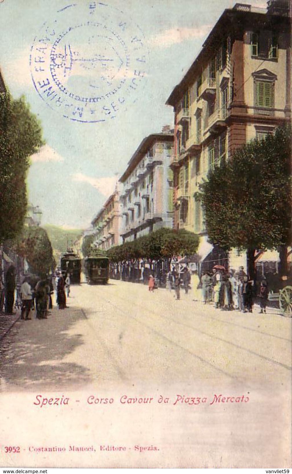 LA SPEZIA--CARTOLINA VIAGGIATA TRA IL 1900-1904-CORSO CAVOUR DA PIAZZA MERCATO-TIMBRO DELLA MARINA FRANCESE AL VERSO - La Spezia