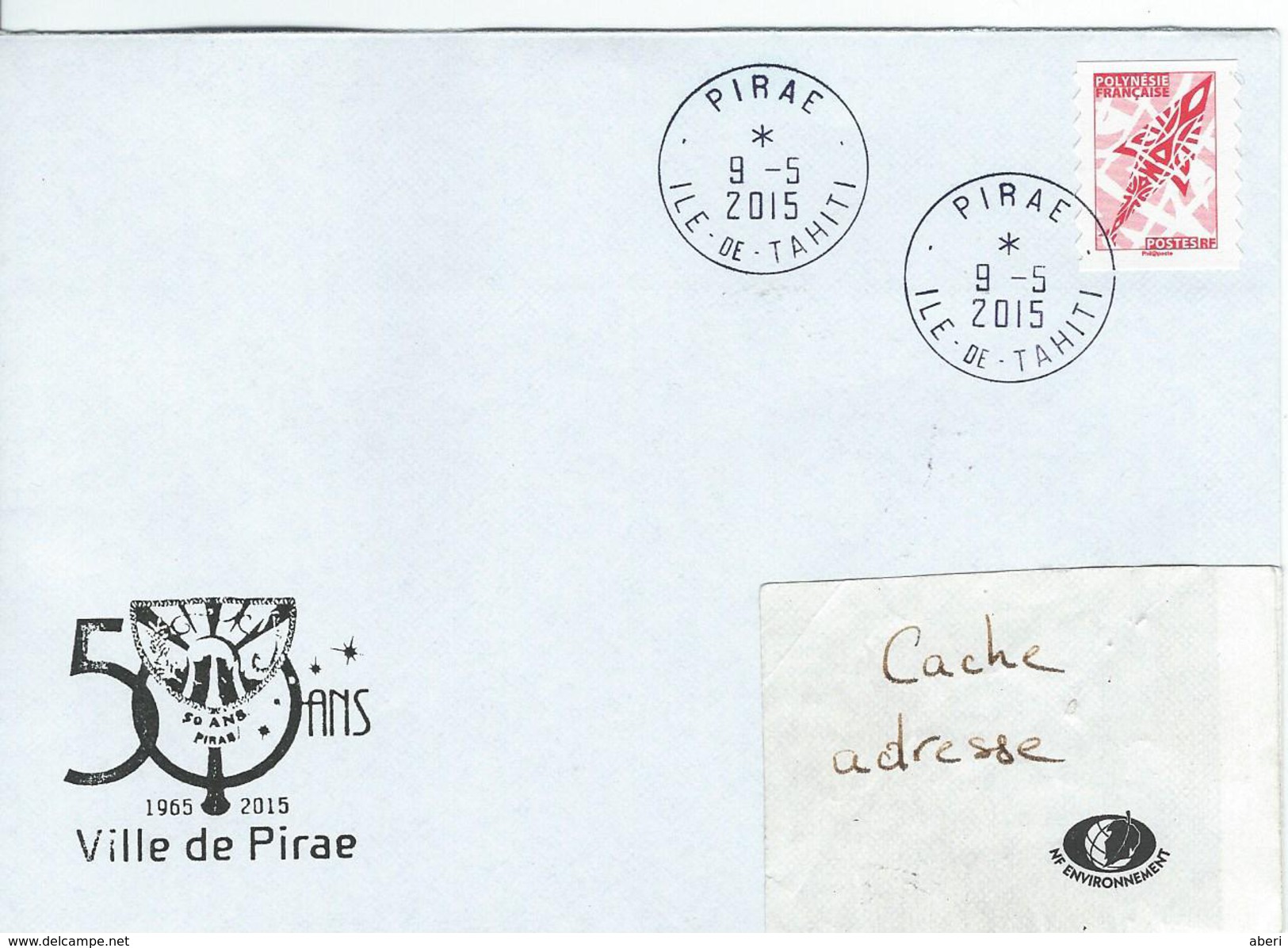 12264  50 ANS De La VILLE De PIRAE 1965 - 2015 - PIRAE -TAHITI - POLYNÉSIE FRANÇAISE Le 9/5/2015 - Lettres & Documents