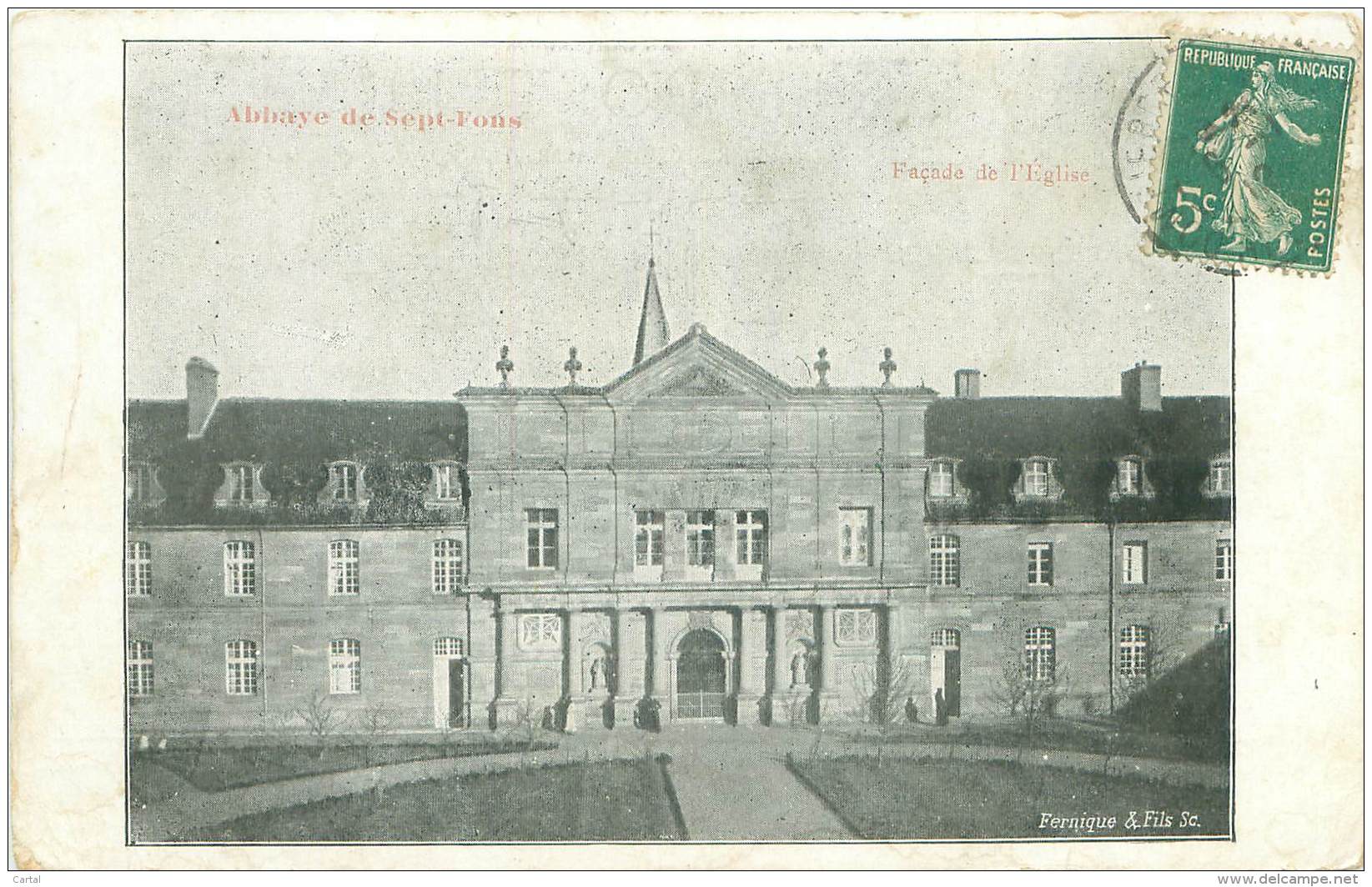 03 - Abbaye De SEPT-FONS - Façade De L'Eglise - Autres & Non Classés