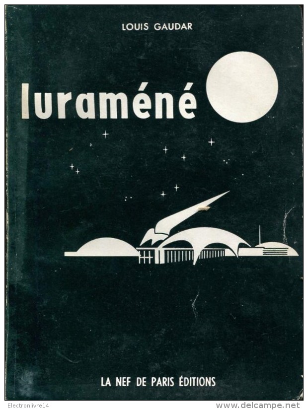 Luramene Par Gaudar La Nef De Paris Editions - Libri Ante 1950