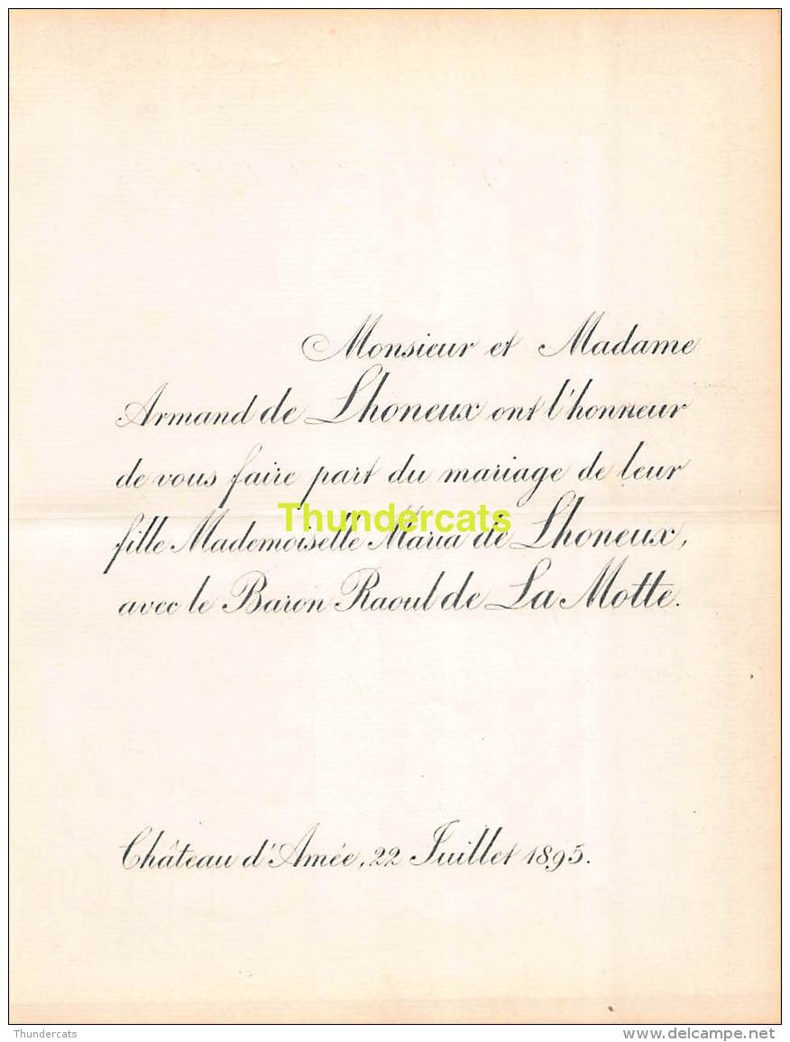 FAIRE PART MARIAGE ARMAND DE LHONEUR MARIA BARON RAOUL DE LA MOTTE CHATEAU D'AMEE 1895 - Mariage