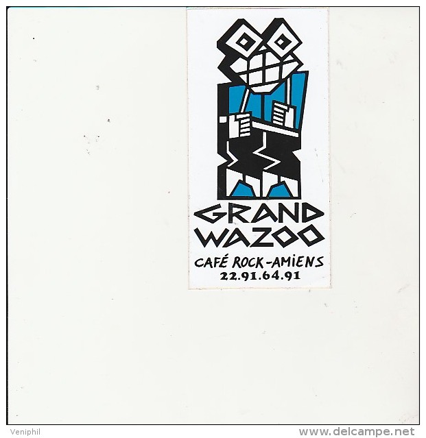 GRAND WAZOO - CAFE ROCK - AMIENS - AUTOCOLLANT - - Stickers