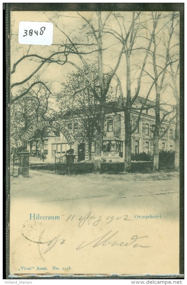 ANSICHTKAART * HILVERSUM * ORANJEHOTEL * GELOPEN IN 1902 Naar DEN HAAG * NVPH 51  (3848) - Hilversum