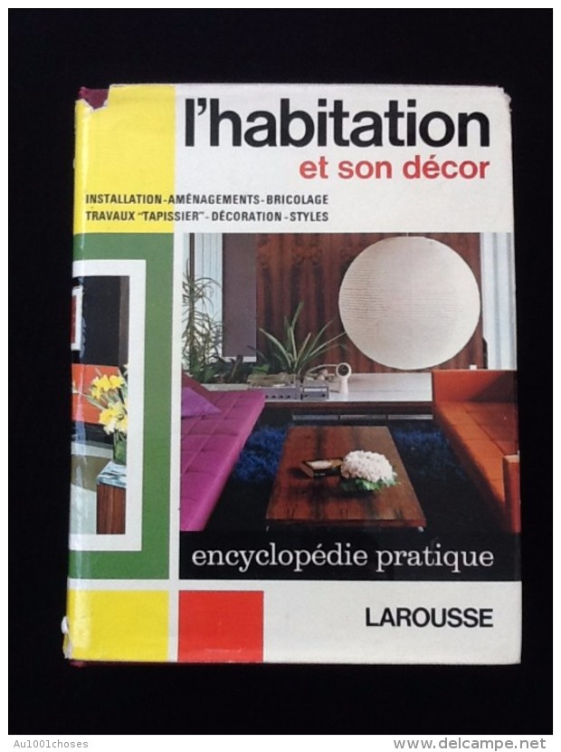 L´ Habitation Et Son Décor  1965 - Innendekoration