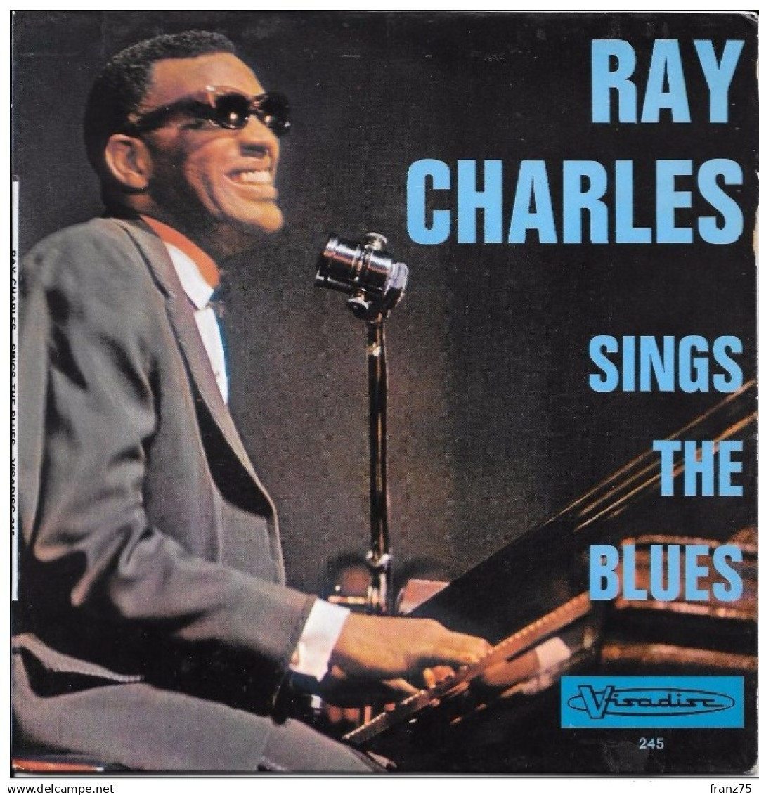 Ray CHARLES-"Sings The Blues"-super 45 T.(4 Titres) -Visadisc-BE - Blues