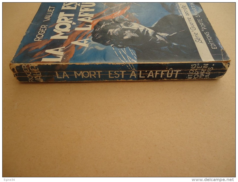 Editions "Porte St Martin"  Série "Guerre Secrète" - Roger Valuet - La Mort A  L'Affût - Couverture De Jacques Leclerc - Antiguos (Antes De 1960)