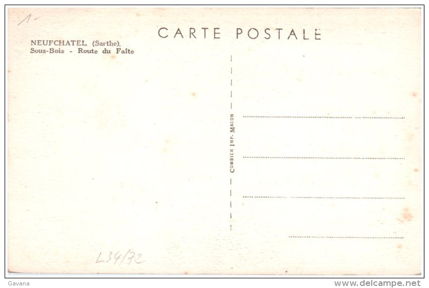 72 NEUFCHATEL - Sous-bois - Route Du Faîte   (Recto/Verso) - Altri & Non Classificati