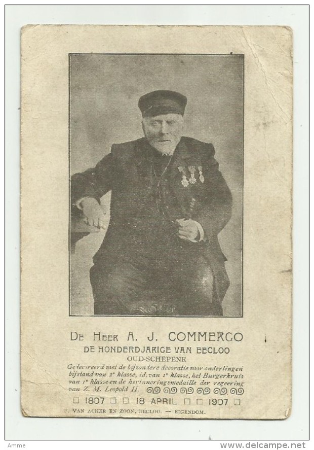 Eeklo   *  De Heer A.J. Commergo , De Honderdjarige Van Eecloo - 1807 - 1907 - Oud-schepene - Eeklo