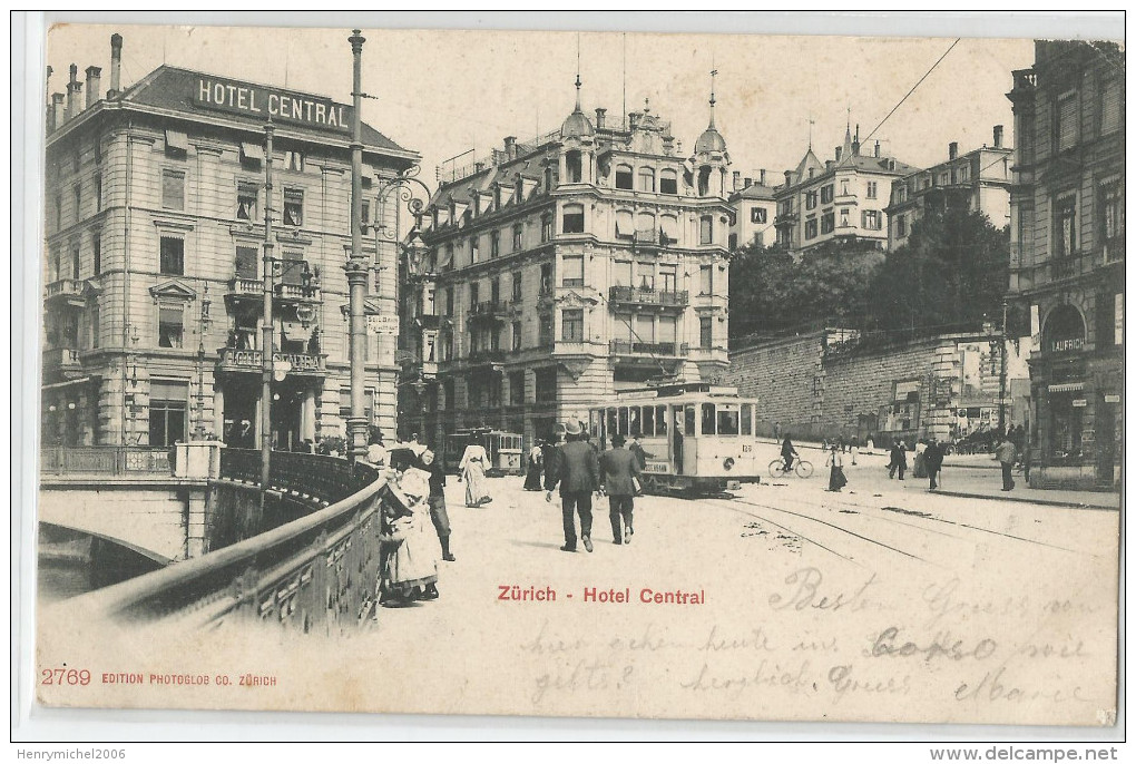 Suisse Zurich Hotel Central Tramway Tram 1904 Ed Photoglob Co 2769 - Zürich