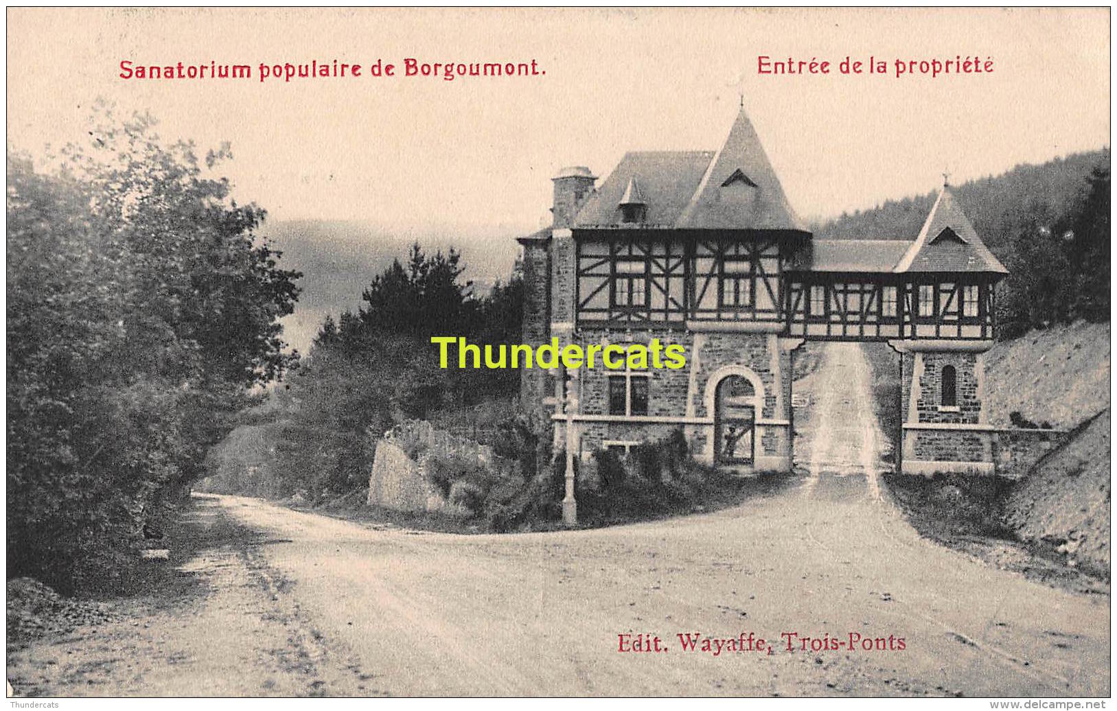 CPA SANATORIUM POPULAIRE DE BORGOUMONT ENTREE - Stoumont