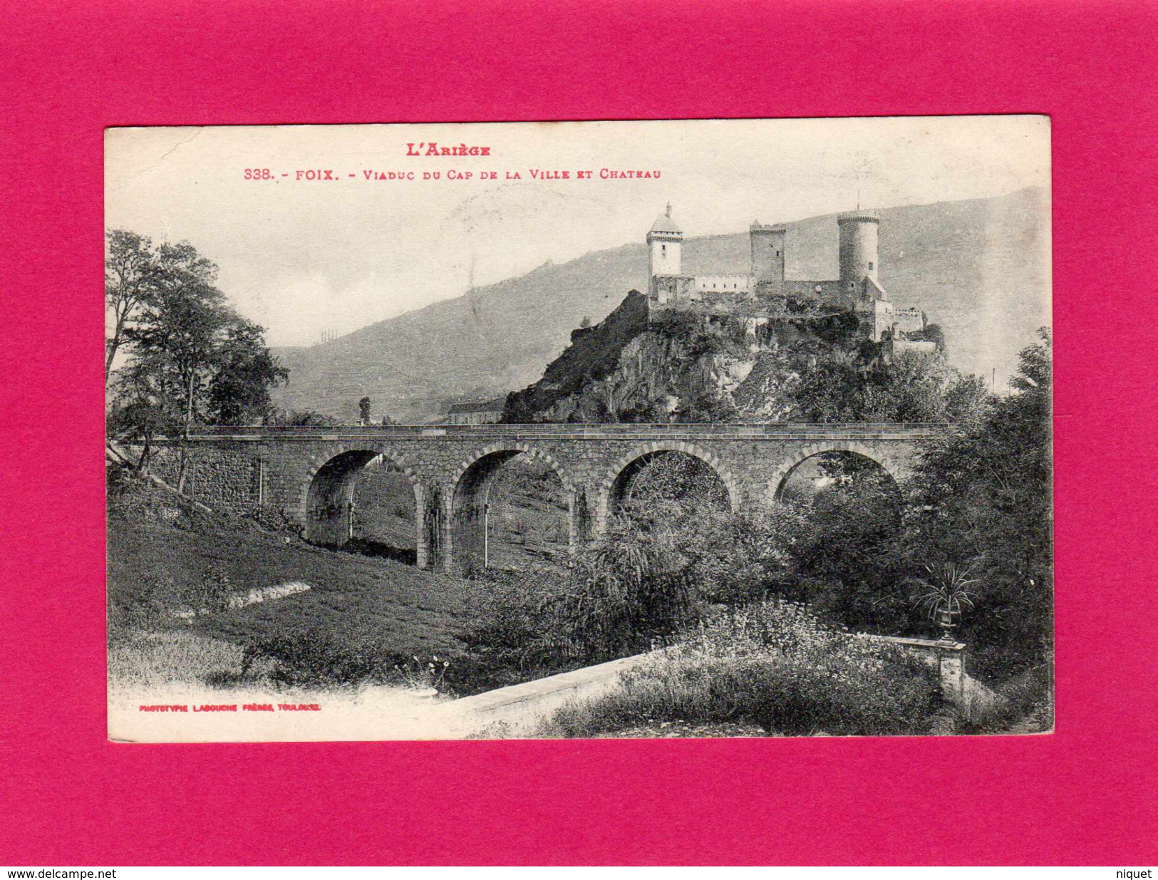 FOIX, Viaduc Du Cap De La Ville Er Château, (Labouche), 09 Ariège. - Foix